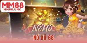 Nổ Hũ 68